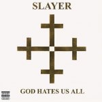 Slayer - God Hates Us All/Ed.2013 (CD)