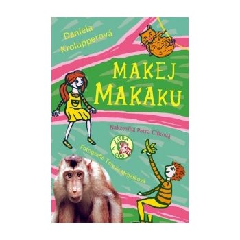 Makej makaku!