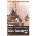 Correlli, Barnett - Britské válečné námořnictvo za druhé světové války IV. – Hledejceny.cz