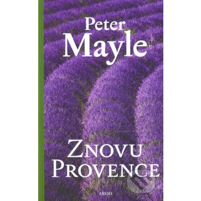 Znovu Provence - Peter May – Hledejceny.cz