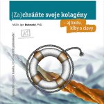 Zachráňte svoje kolagény – Zboží Mobilmania