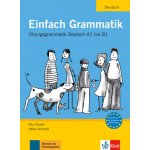 Einfach Grammatik- cvičebnice německé gramatiky Übungsgrammatik – Hledejceny.cz