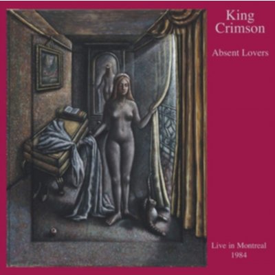 King Crimson - Absent Lovers / Live In Montreal 1984 / Digi / CD – Zbozi.Blesk.cz
