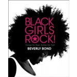 Black Girls Rock! – Zboží Mobilmania