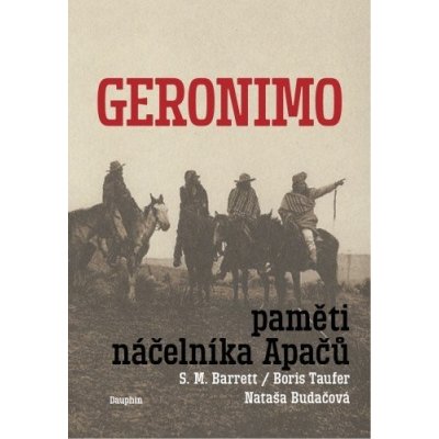 Geronimo - Paměti náčelníka Apačů – Zboží Mobilmania