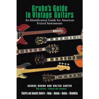 Gruhns Guide to Vintage Guitars