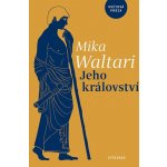 Jeho království - Mika Waltari – Hledejceny.cz
