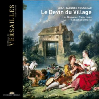 Jean-Jacques Rousseau: Le Devin Du Village