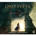 Oko světa - Kolo času - Robert Jordan - čte Pavel Soukup – Hledejceny.cz