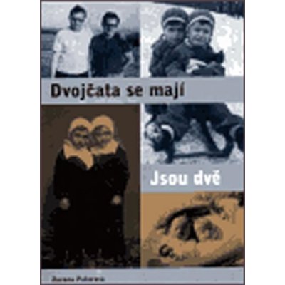 Dvojčata se mají. Jsou dvě - Peterová, Zuzana