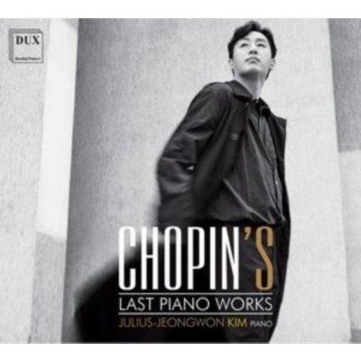 Chopin's Last Piano Works CD