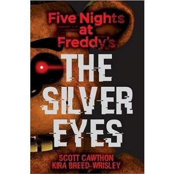 Five Nights at Freddy's: The Silver Eyes