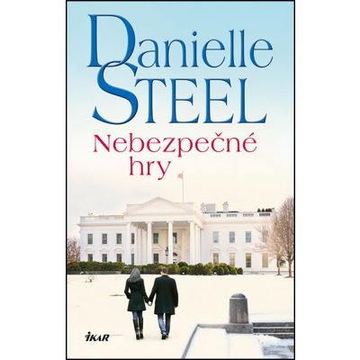 Nebezpečné hry - Danielle Steel