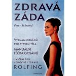 Zdravá záda -- rolfing - Peter Schwindt – Hledejceny.cz