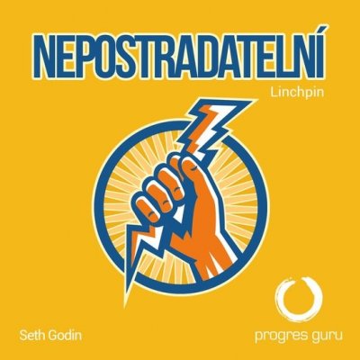 Nepostradatelní - Seth Godin – Hledejceny.cz