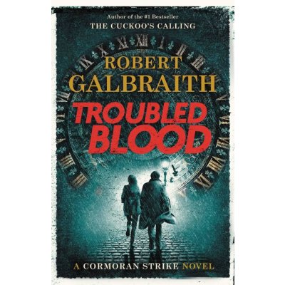 Troubled Blood - Robert Galbraith