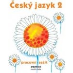 Český jazyk 2 pracovní sešit - 2. ročník - Hana Mikulenková, Radek Malý – Hledejceny.cz