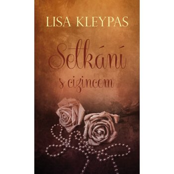 Setkání s cizincem - Kleypas Lisa