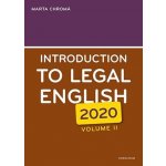 Chromá, Marta - Introduction to Legal English Volume II. – Hledejceny.cz