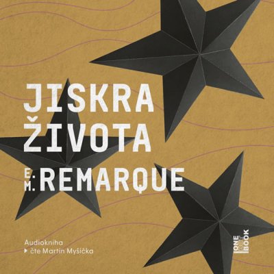 Jiskra života - Erich Maria Remarque - Čte Martin Myšička – Hledejceny.cz