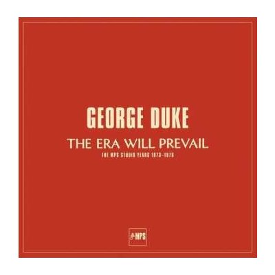 George Duke - The Era Will Prevail The MPS Studio Years 1973-1976 LP – Zboží Mobilmania