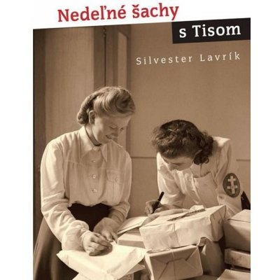 Lavrík Silvester - Nedeľné šachy s Tisom