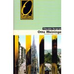 Otto Weininger - Sex a sebepoznání v císařské Vídni - Sengoopta Chandak – Hledejceny.cz