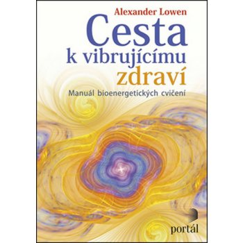 Cesta k vibrujícímu zdraví