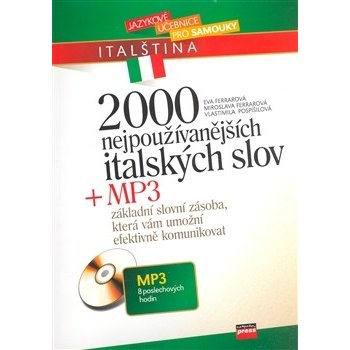 2000 nejpoužívanějších italských slov + MP3 - Ferrarová E., Pospíšilová V.