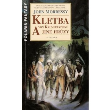 Kletba von Krumpelsteinů a jiné hrůzy - John Morressy