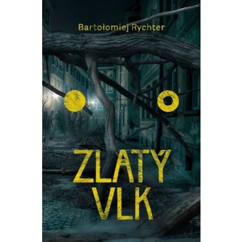 Zlatý vlk - Rychter Bartołomiej