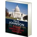 Dějiny amerického národa Paul Johnson