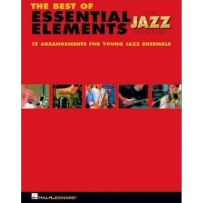 The Best of Essential Elements for Jazz Ensemble noty pro jazzový orchestr party partitury – Hledejceny.cz