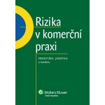 Rizika v komerční praxi – Sleviste.cz