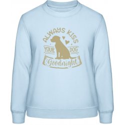 AWDis Sweat mikina Design Always kiss your dog Nebeská modrá