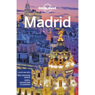 Madrid průvodce 9th 2019 Lonely Planet