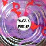 Raisa Khan - Feeder LP – Hledejceny.cz