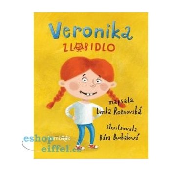 Veronika zlobidlo - Rožnovská Lenka, Buchalová Bára