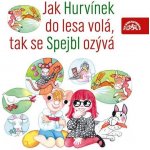 Jak Hurvínek do lesa volá, tak se Spejbl ozývá CD – Hledejceny.cz