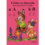 Učíme se abecedu – pracovní sešit – soubor karet - Martin Krobot 1-52 – Hledejceny.cz