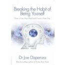 J. Dispenza - Breaking the Habit of Being Yourself