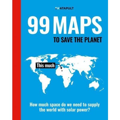 99 Maps to Save the Planet - Bodley Head – Hledejceny.cz