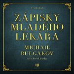 Zápisky mladého lekára - Michail Bulgakov - čte Pavel Pavlis – Sleviste.cz