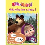 Máša a medvěd 2 Velká kniha čtení a zábavy – Hledejceny.cz
