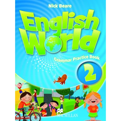 English World 2: Grammar Practice Book - Nick Beare