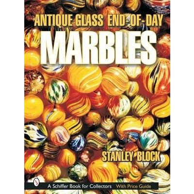 Antique Glass End of Day Marbles S. Block