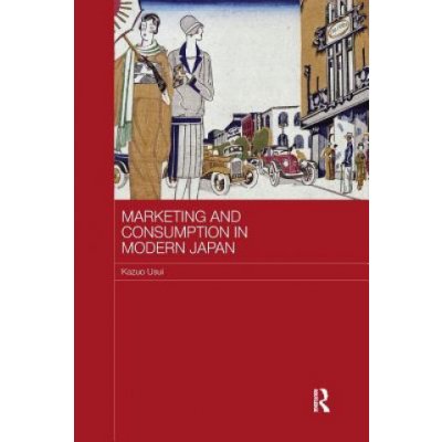 Marketing and Consumption in Modern Japan – Hledejceny.cz