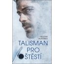 Talisman pro štěstí - Hunting, Helena