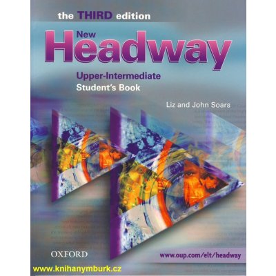 Soars John and Liz New Headway Upper-Intermediate SB the THIRD edition – Hledejceny.cz