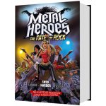 Metal Heroes: The Fate of Rock Gamebook – Sleviste.cz